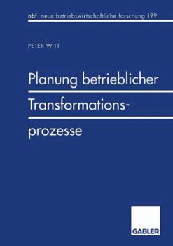 Paperback Planung Betrieblicher Transformationsprozesse [German] Book