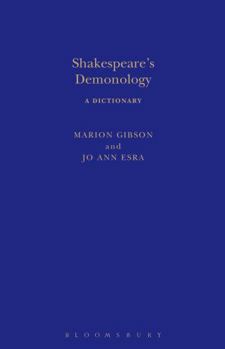 Hardcover Shakespeare's Demonology: A Dictionary Book
