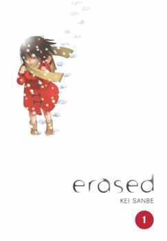 Erased, Volume 1 - Book #1 of the Erased Omnibus