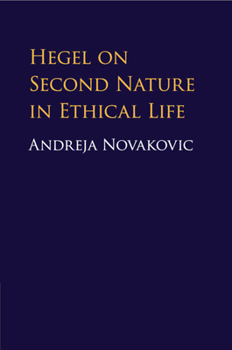 Paperback Hegel on Second Nature in Ethical Life Book