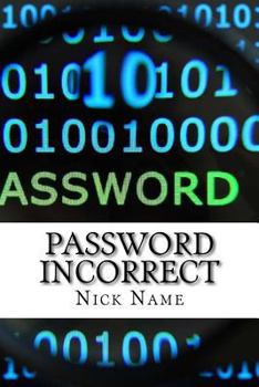 Paperback Password Incorrect Book