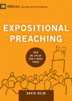 Hardcover Expositional Preaching: How We Speak God's Word Today Book