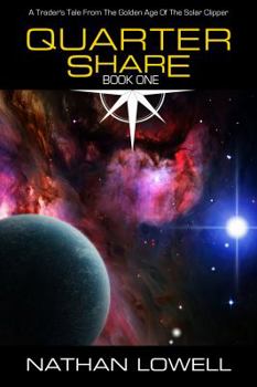 Quarter Share - Book #1 of the Solar Clipper Universe