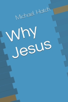 Paperback Why Jesus Book
