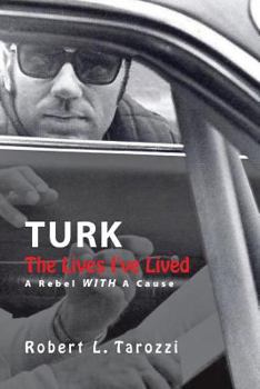 Paperback The Lives I've Lived: A Rebel With A Cause Book