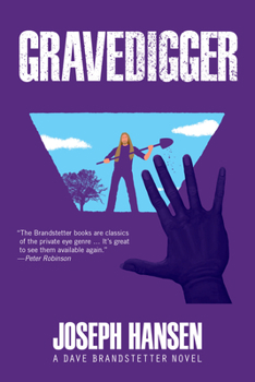 Gravedigger - Book #6 of the Dave Brandstetter