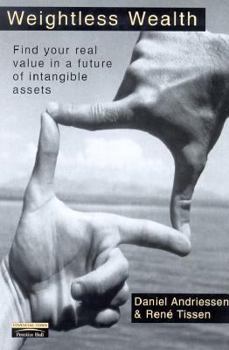 Hardcover Weightless Wealth: find your real value in a future of intangible assets Book