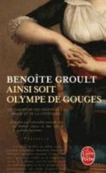 Paperback Ainsi Soit Olympe de Gouges [French] Book