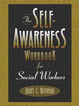 Paperback The Self-Awareness Workbook for Social Workers Book