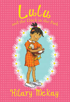 Lulu and the Duck in the Park - Book #1 of the Lulu