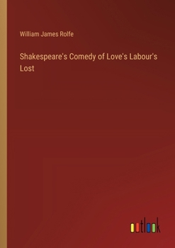 Paperback Shakespeare's Comedy of Love's Labour's Lost Book