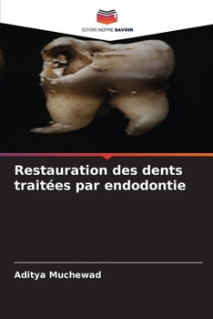 Paperback Restauration des dents traitées par endodontie [French] Book