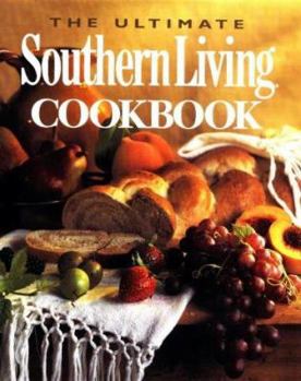 Hardcover The Ultimate Southern Living Cookbook Book