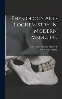Hardcover Physiology And Biochemistry In Modern Medicine Book