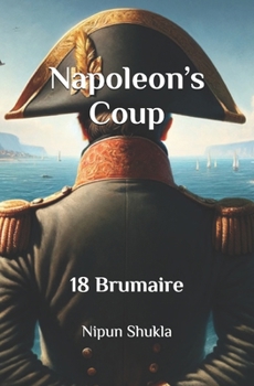 Paperback Napoleon's Coup: 18 Brumaire Book