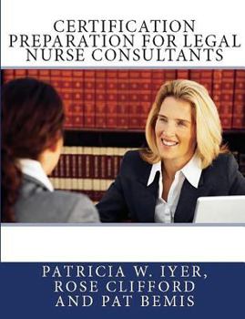 Paperback Certification Preparation for Legal Nurse Consultants Book