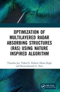 Paperback Optimization of Multilayered Radar Absorbing Structures (Ras) Using Nature Inspired Algorithm Book