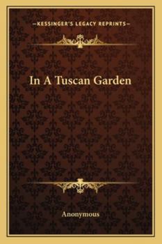 Paperback In A Tuscan Garden Book