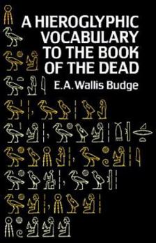 Paperback Hieroglyphic Vocabulary to the Book of the Dead Book
