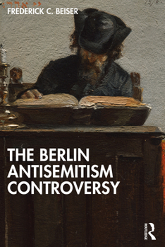 Paperback The Berlin Antisemitism Controversy Book