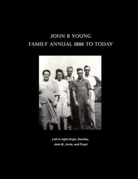 Paperback John B Young Family Annual 1886 to Today Book