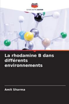 Paperback La rhodamine B dans différents environnements [French] Book