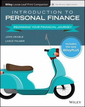 Ring-bound Introduction to Personal Finance: Beginning Your Financial Journey, WileyPLUS NextGen Card with Loose-leaf Print Companion Set Book