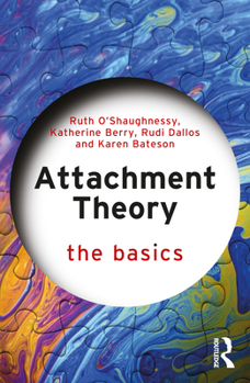Paperback Attachment Theory: The Basics Book