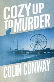 Cozy Up to Murder - Book #2 of the Cozy Up