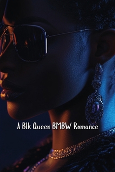 Paperback A Blk Queen BMBW Romance (Thriller) Book