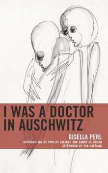 Paperback I Was a Doctor in Auschwitz Book