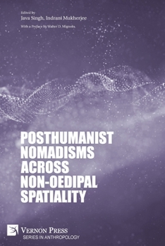 Paperback Posthumanist Nomadisms across non-Oedipal Spatiality Book