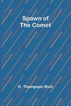 Paperback Spawn of the Comet Book