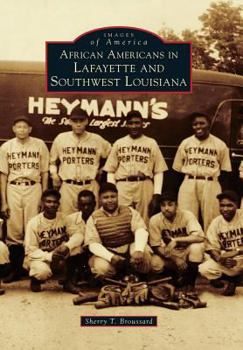 Paperback African Americans in Lafayette and Southwest Louisiana Book