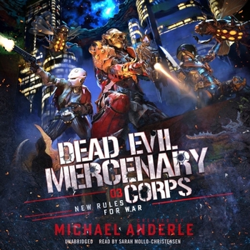 New Rules for War - Book #3 of the Dead Evil Mercenary Corps