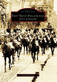 Paperback First Troop Philadelphia City Cavalry Book