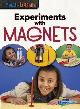 Experiments with Magnets - Book  of the Read and Experiment