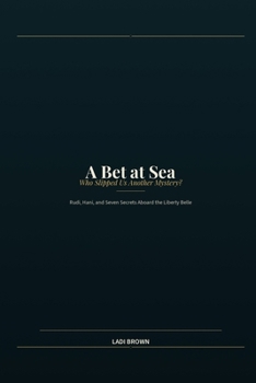 Paperback A Bet at Sea: Who Slipped Us Another Mystery? Book
