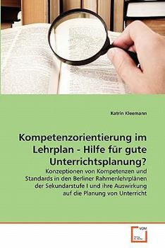 Paperback Kompetenzorientierung im Lehrplan - Hilfe für gute Unterrichtsplanung? [German] Book