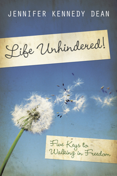 Paperback Life Unhindered!: Five Keys to Walking in Freedom Book