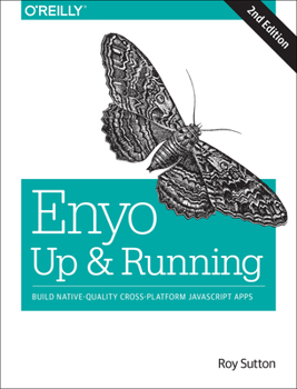 Paperback Enyo: Up and Running: Build Native-Quality Cross-Platform JavaScript Apps Book