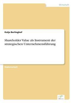 Paperback Shareholder Value als Instrument der strategischen Unternehmensführung [German] Book