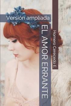 Paperback El Amor Errante: Versión ampliada [Spanish] Book