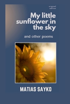 Paperback Sunflower in the sky: and other poems Book