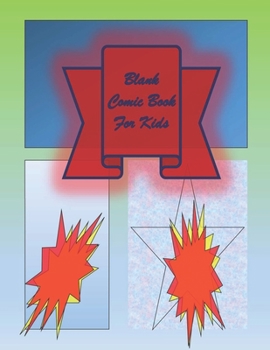 Paperback Blank Comic Book-Comic Sketch Book: Create your own comic book with this Blank Comic Book for kids, adults, students, teens and artists, Comic Design Book