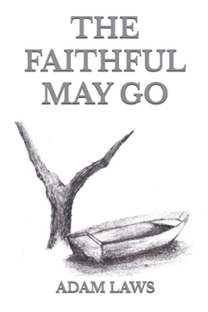 Paperback The Faithful May Go Book