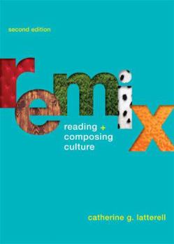 Paperback ReMix: Reading and Composing Culture Book