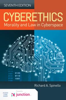 Paperback Cyberethics: Morality and Law in Cyberspace: Morality and Law in Cyberspace Book