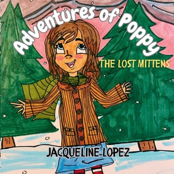 Paperback Adventures of Poppy: The Lost Mittens Book