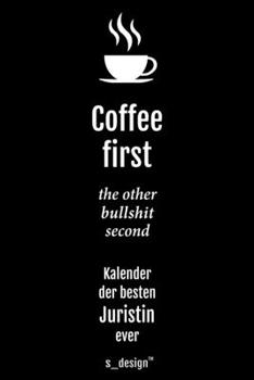 Kalender 2020 f�r Juristen / Jurist / Juristin: Wochenplaner / Tagebuch / Journal f�r das ganze Jahr: Platz f�r Notizen, Planung / Planungen / Planer, Erinnerungen & Spr�che